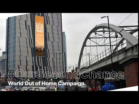 #OurSecondChance - World Out of Home Campaign